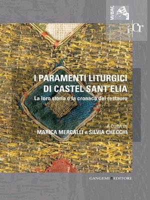 cover image of I paramenti liturgici di Castel Sant'Elia